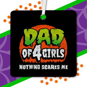 Ornement En Métal Amusant Halloween Rien ne me fait peur Papa de 4 f