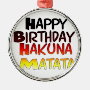 Ornement En Métal Anniversaire allemand Hakuna Matata Art Imprimer