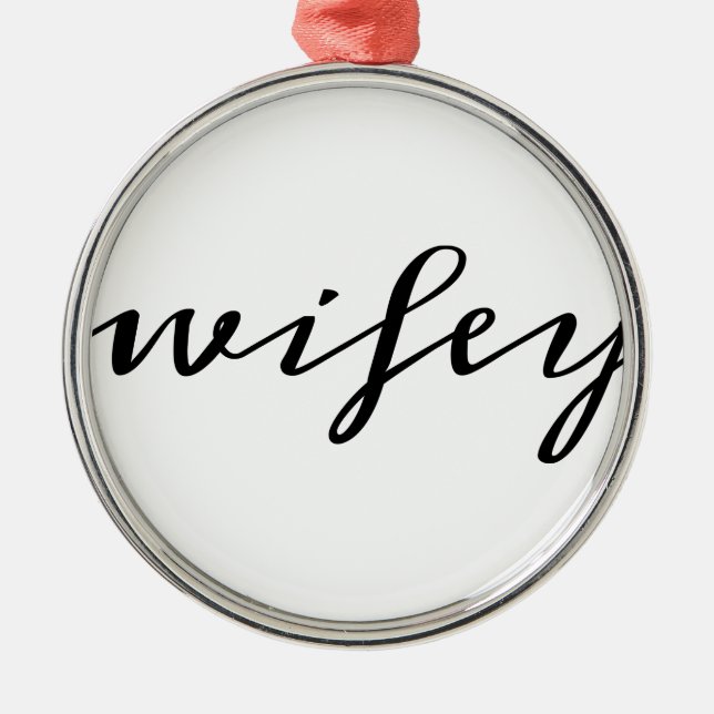 Ornement En Métal Calligraphie moderne Black Wifey Script (Devant)