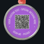 Ornement En Métal Couleurs de texte personnalisées d'analyse de code<br><div class="desc">Couleurs personnalisées - Votre QR Code Scan Info Couleurs de texte personnalisées Boutique personnalisée ou Cadeau personnel moderne - Ajouter votre QR Code - Image ou logo - photo / Texte - Nom ou autre info / message - Redimensionner et déplacer ou supprimer / Ajouter des éléments - Image /...</div>