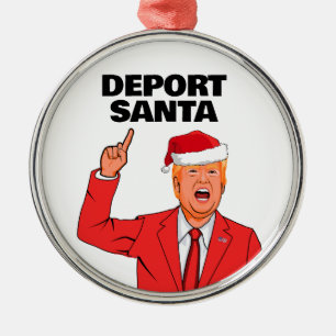 Ornement En Métal Drôle Trump Christmas Deport Père Noël