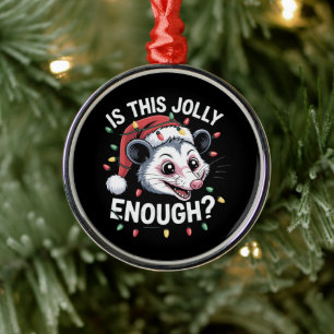 Ornement En Métal Est-ce assez joyeux ? Opossum de Noël Sarcasique