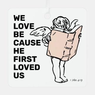 Ornement En Métal He First Loved Us