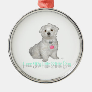 Ornement En Métal J'adore mon petit chien blanc - Maltese !