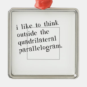 Ornement En Métal J'aime penser en dehors de la boîte