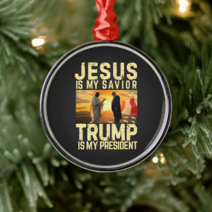 Ornement En Métal Jésus Trump - Jésus est mon Seigneur Sauveur