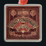 ORNEMENT EN MÉTAL JULES VERNE "VOYAGES EXTRAORDINAIRES" (1878)<br><div class="desc">Finement adapté de la couverture d'un livre de l'original 1878 de ma collection personnelle de volumes rares. Belle gravure à l'eau-forte de conception,  sensible et artistique d'or sur le cramoisi. Vous allez l'aimer !</div>