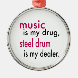 Ornement En Métal La musique est ma drogue, tambour métallique est