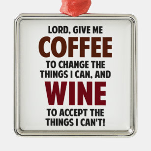 Ornement En Métal Le seigneur, me donnent le café et le vin