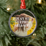 Ornement En Métal Make your own custom made personalized<br><div class="desc">Make your own custom made personalized unique hanging ornament from Ricaso - add your own photo and text
Also great for weddings and other occasions. Many styles to choose from,  including single and double sided.</div>