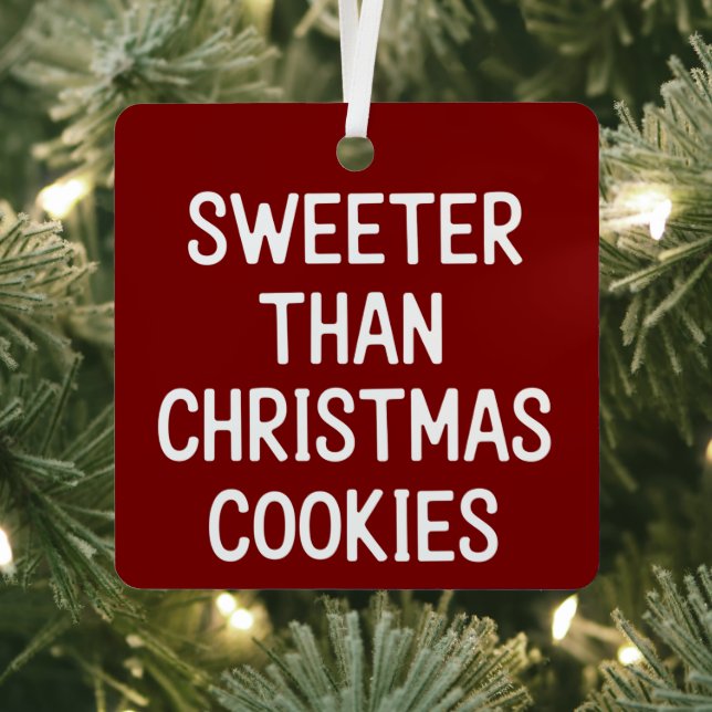 Ornement En Métal Plus doux que les biscuits de Noël Noël Drôle  (Insitu)
