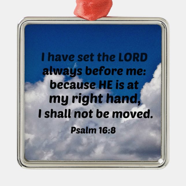Ornement En Métal Psaume 16:8 J'ai toujours mis le Seigneur devant m (Devant)