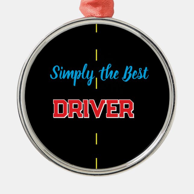 Ornement En Métal Simplement le meilleur conducteur (Devant)