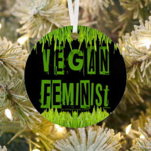 Ornement En Métal SlipperyJoe's veganisme féministe attention-grabbi