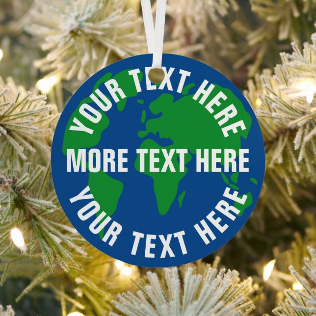 Ornement En Métal Tour sauver planète terre monde carte personnalisé (Insitu)