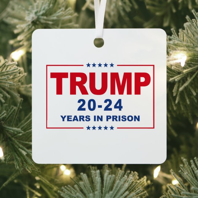 Ornement En Métal TRUMP 20 - 24 ans de prison - Anti-Trump (Insitu)