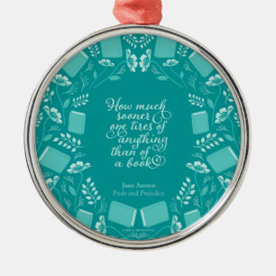 Ornement En Métal Turquoise Floral Pride & Prejudice Bookish Citatio