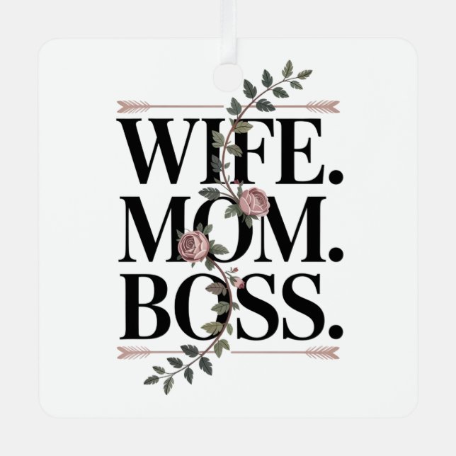 Ornement En Métal Wife. Mom. Boss. (Recto)