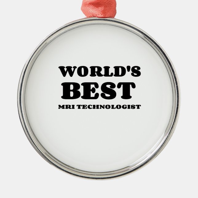 Ornement En Métal WORLD's BEST IRM TECHNOLOGIST (Devant)