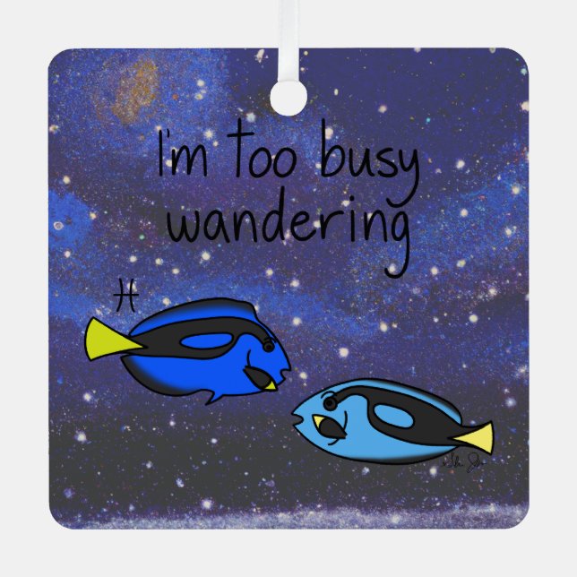 Ornement En Métal Zodiac Pisces "Je suis trop occupé à errer." (Recto)