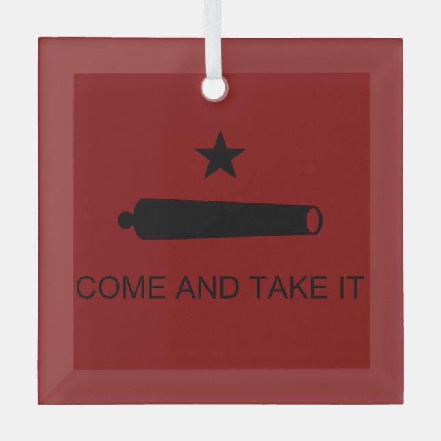 Ornement En Verre Come & Take It ! Flag de Texas State (Recto)