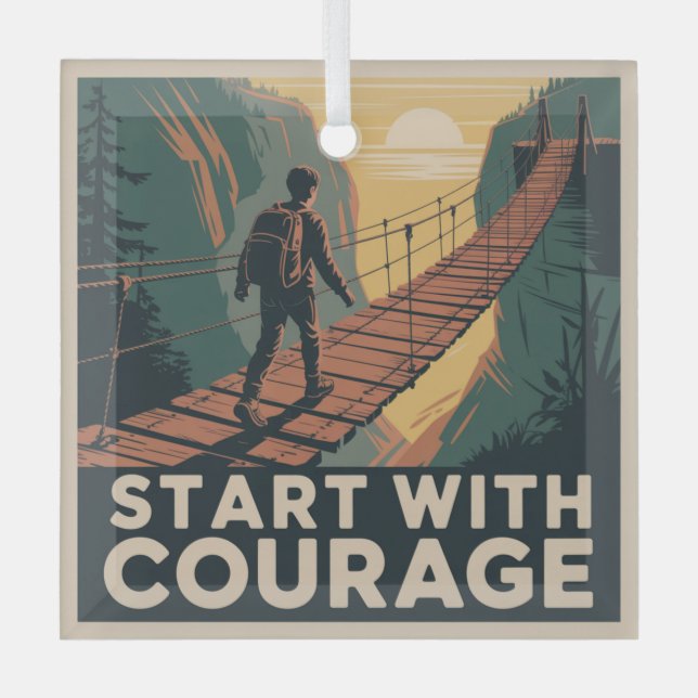 Ornement En Verre Commencez Avec Courage (Recto)