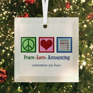 Ornement En Verre Comptable sur mesure Peace Love Noël