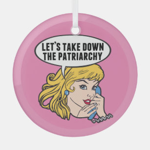Ornement En Verre Drôle féministe Pop Art Anti Patriarchie Citation 