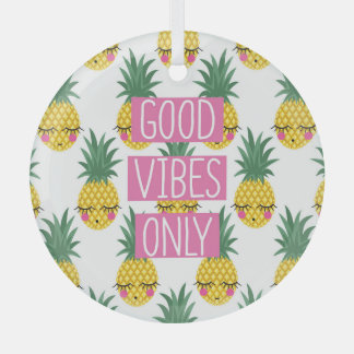 Ornement En Verre Good Vibes Pineapples Motif d'été