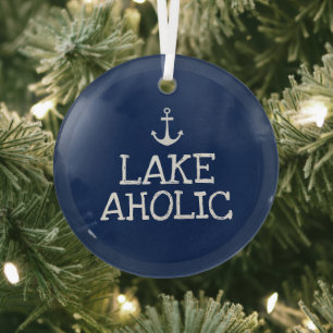 Ornement En Verre Lakeaholic Funny Lake House Ornament