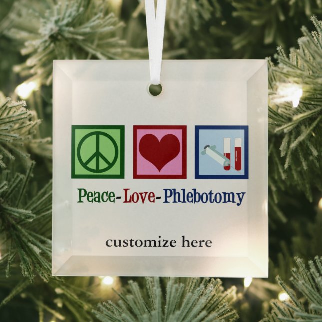 Ornement En Verre Peace Love Phlebotomie Noël personnalisé (Insitu)