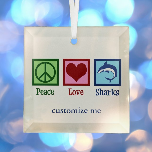 Ornement En Verre Peace Love Sharks mignon requin personnalisé Noël (Créateur téléchargé)