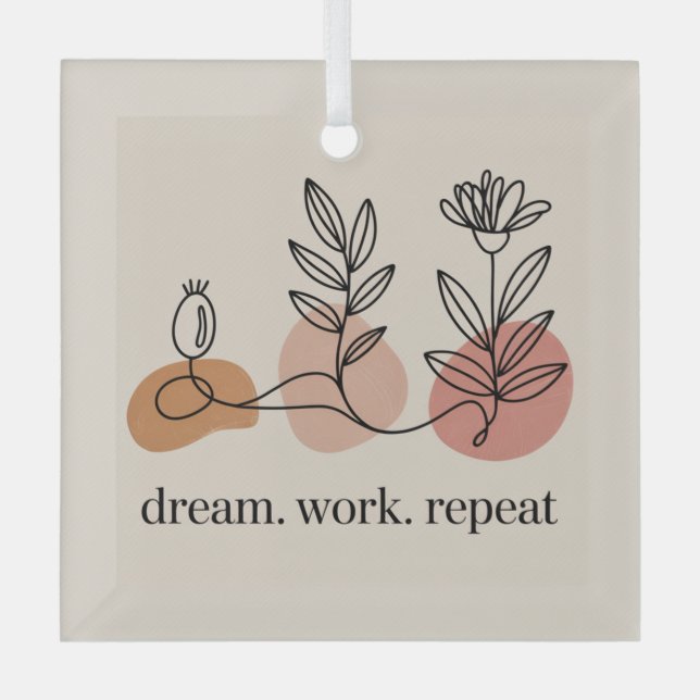 Ornement En Verre Rêver. Travailler. Répéter (Recto)