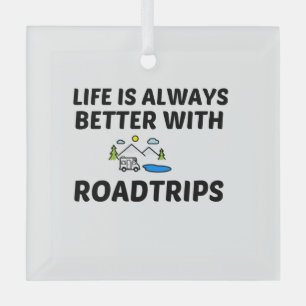 ORNEMENT EN VERRE ROADTRIP LIFE IS BETTER