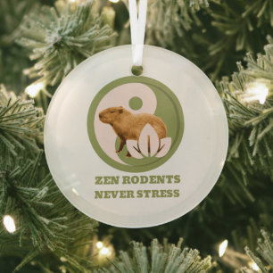 Ornement En Verre Rongeurs Zen N'Ont Jamais De Stress Humour Capybar