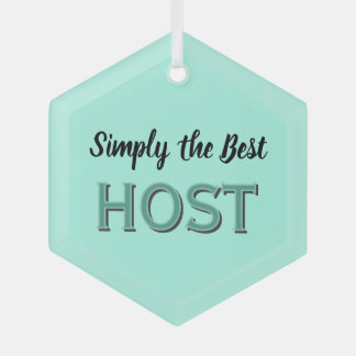 Ornement En Verre Simply the Best Host