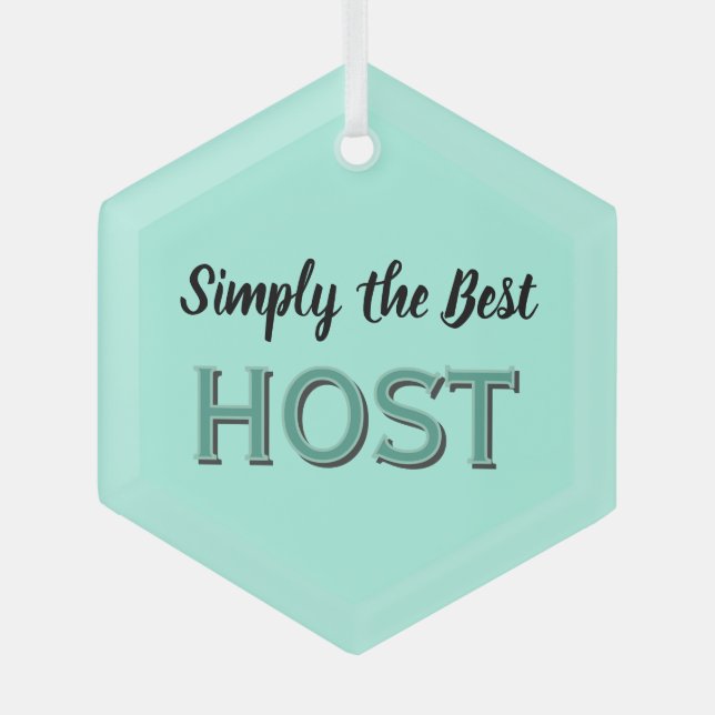 Ornement En Verre Simply the Best Host (Recto)