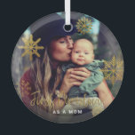Ornement En Verre Snowflakes Gold First Christmas as Mom Photo<br><div class="desc">Noël ornement photo de vacances pour une première maman. Personnalisez-le en ajoutant votre photo.</div>