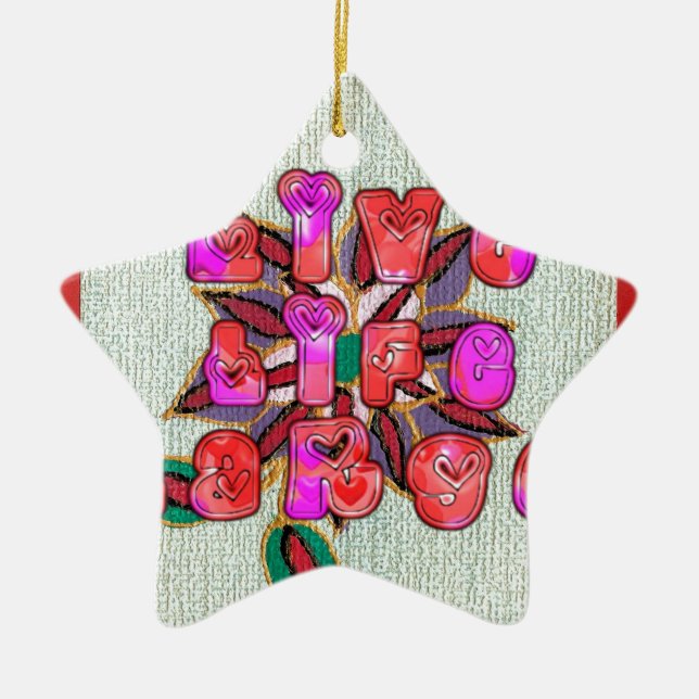 Ornement Étoile En Céramique Imprimer l'art "Live Life Large" (Devant)