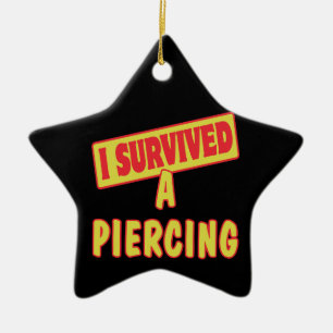 ORNEMENT ÉTOILE EN CÉRAMIQUE J'AI SURVÉCU À UN PIERCING