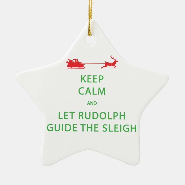Ornement Étoile En Céramique Keep Calm Let Rudolph Guide Sleigh (Devant)