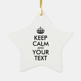 Ornement Étoile En Céramique KEEP CALM personnalisé et votre texte