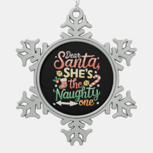 Ornement Flocon De Neige Cher Père Noël, c'est elle la vilaine Funny Xmas