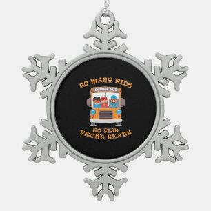 Ornement Flocon De Neige Conducteur De Bus Tant D'Enfants Que Peu De Sièges
