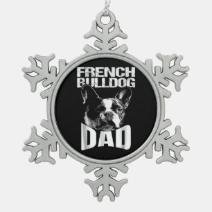 Ornement Flocon De Neige Don de chien   French Bulldog Papa
