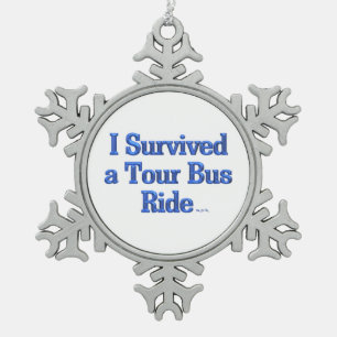 Ornement Flocon De Neige J'ai survécu à un tour en bus de l'ornement en éta