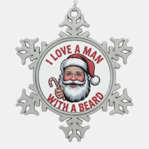 Ornement Flocon De Neige J'aime un homme avec une barbe Père Noël barbu Noë