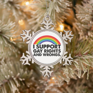 Ornement Flocon De Neige Je soutiens les droits des gays et les torts des g