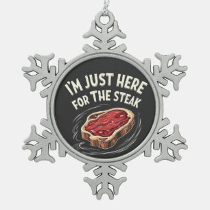 Ornement Flocon De Neige Je suis juste ici pour les amateurs de viande de b