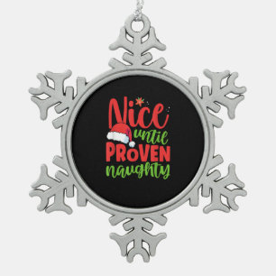Ornement Flocon De Neige Joyeux Noël jusqu'à preuve du contraire